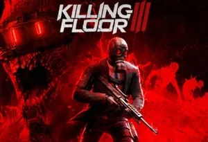 Killing Floor 3 – Vorbestellung